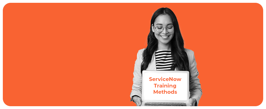 ServiceNow training methods