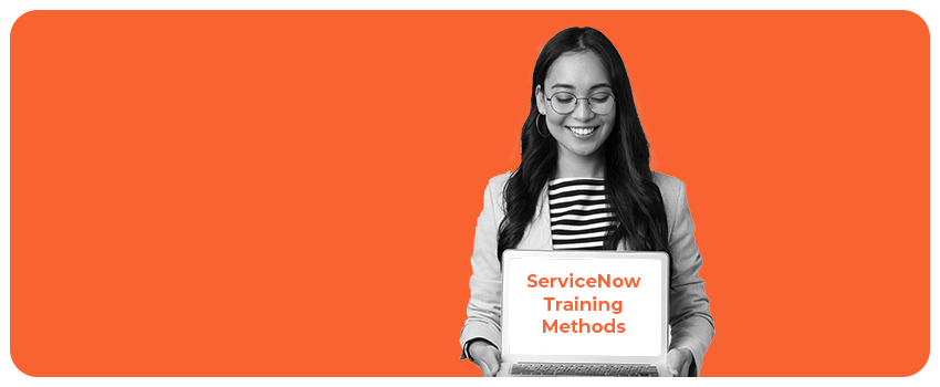 ServiceNow training methods